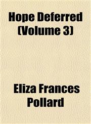 Hope Deferred (Volume 3),1152320173,9781152320178