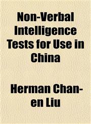 Non-Verbal Intelligence Tests for Use in China,1152026909,9781152026902