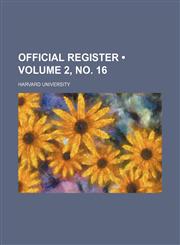 Official Register (Volume 2, no. 16),1154391620,9781154391626