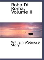 Roba Di Roma, Volume II,1103358901,9781103358908