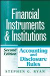 Financial Instruments and Institutions Accounting and Disclosure Rules 2nd Edition,0470040378,9780470040379