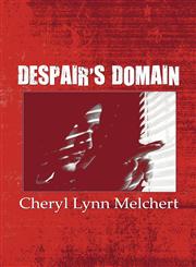 Despair's Domain,160610005X,9781606100059