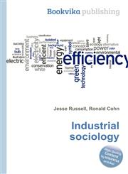 Industrial Sociology,5512338145,9785512338148