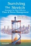 Surviving the Stretch Strategies for More Effective Time and Stress Management,9380009763,9789380009766