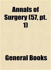 Annals of Surgery (57, pt. 1),1153276232,9781153276238