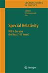 Special Relativity Will it Survive the Next 101 Years?,3540345221,9783540345220
