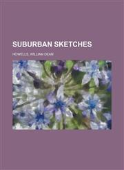 Suburban Sketches,1153689731,9781153689731
