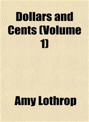 Dollars and Cents (Volume 1),1152240056,9781152240056