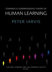 Towards a Comprehensive Theory of Human Learning,0415355419,9780415355414