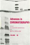 Advances in Chromatography, Volume 10,0824712382,9780824712389