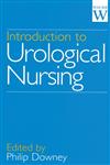 Introduction to Urological Nursing 1st Edition,1861561504,9781861561503