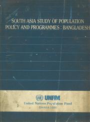 South Asia Study of Population Policy and Programmes : Bangladesh