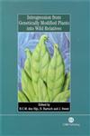 Introgression from Genetically Modified Plants into Wild Relatives,085199816X,9780851998169
