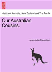 Our Australian Cousins.,1241443041,9781241443047