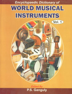 Encyclopaedic Dictionary of World Musical Instruments Vol. 1 1st Edition,8182202914,9788182202914