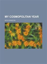 My Cosmopolitan Year,1154735060,9781154735062