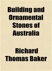 Building and Ornamental Stones of Australia,1151937762,9781151937766