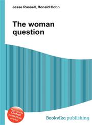 The Woman Question,551133569X,9785511335698