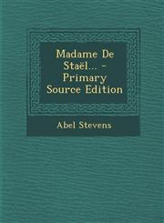Madame de Stael... - Primary Source Edition,129472973X,9781294729730