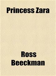 Princess Zara,1151061832,9781151061836