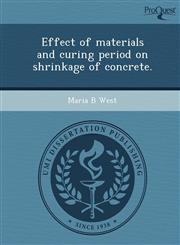 Effect of materials and curing period on shrinkage of concrete.,1248989236,9781248989234