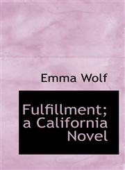Fulfillment; A California Novel,111690683X,9781116906837