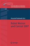 Robot Motion and Control 2007,1846289734,9781846289736