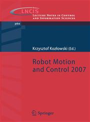 Robot Motion and Control 2007,1846289734,9781846289736