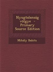 Nyugtalansag Volgye - Primary Source Edition,1287598951,9781287598954