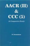 AACR (II) and CCC (5) A Comparitive Study,8170001021,9788170001027