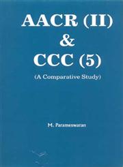 AACR (II) and CCC (5) A Comparitive Study,8170001021,9788170001027