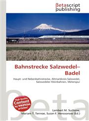 Bahnstrecke Salzwedel-Badel,6135130994,9786135130997
