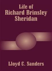 Life of Richard Brinsley Sheridan,1410207064,9781410207067