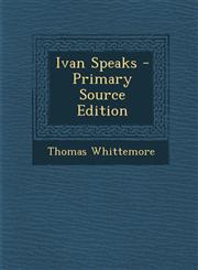 Ivan Speaks,1289417903,9781289417901