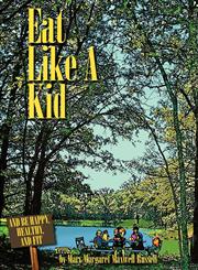 Eat Like a Kid,0980106702,9780980106701