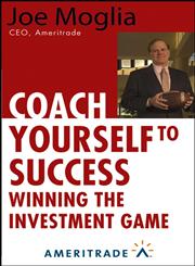 Coach Yourself to Success Winning the Investment Game,0471719846,9780471719847