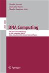 DNA Computing 10th International Workshop on DNA Computing, DNA10, Milan, Italy, June 7-10, 2004, Revised Selected Papers,3540261745,9783540261742