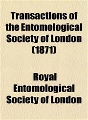 Transactions of the Entomological Society of London (1871),1153186357,9781153186353