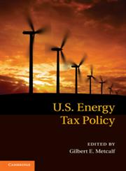 U.S. Energy Tax Policy,052119668X,9780521196680