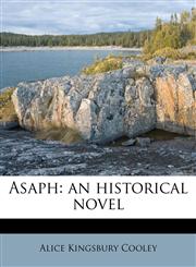 Asaph an historical novel,1172835780,9781172835782