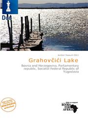 Grahovčići Lake,6137175464,9786137175460