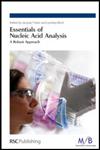 Essentials of Nucleic Acid Analysis A Robust Approach 1st Edition,0854043675,9780854043675