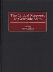 The Critical Response to Gertrude Stein,0313304750,9780313304750