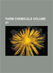 Farm Chemicals Volume 41,1155022998,9781155022994