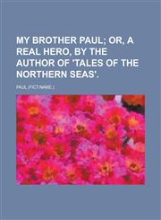 My brother Paul,1236784677,9781236784674