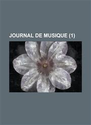Journal de Musique (1 ),1236243781,9781236243782