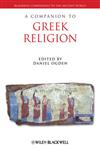 A Companion to Greek Religion,1444334174,9781444334173