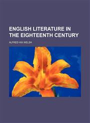 English Literature in the Eighteenth Century,1459070097,9781459070097