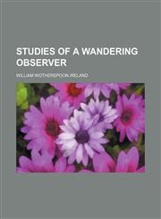 Studies of a wandering observer,1150836687,9781150836688