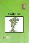 Straight to the Point - Flash CS4 1st Edition,938029848X,9789380298481